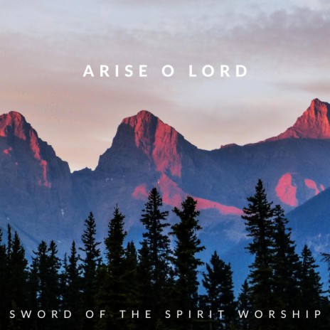 Arise O Lord | Boomplay Music