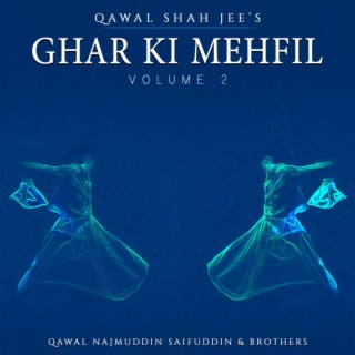 Ghar Ki Mehfil, Vol. 2