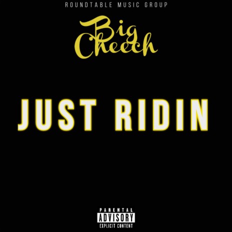 Just Ridin | Boomplay Music