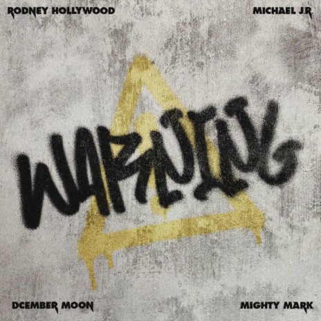 Warning (Acapella) ft. Michael J.R., Dcember Moon & Mighty Mark | Boomplay Music