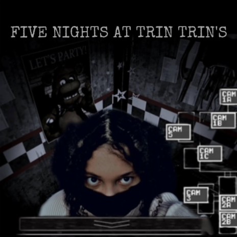 FIVE NIGHTS AT TRIN TRINS | Boomplay Music