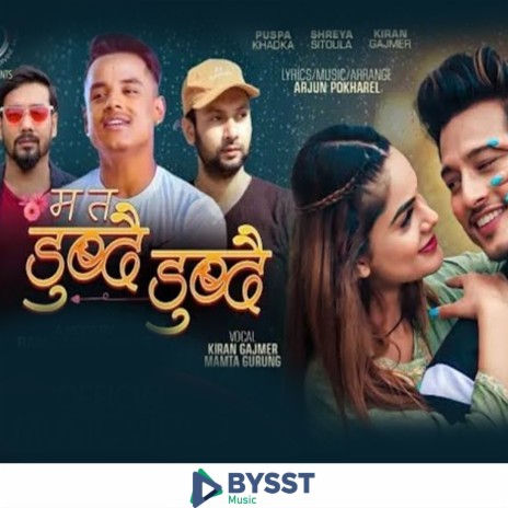 Ma Ta Dubdai Dubdai ft. Mamata Gurung | Boomplay Music