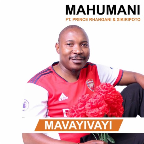 Mavayivayi (feat. Prince Rhangani & MR XIKIRIPOTO)