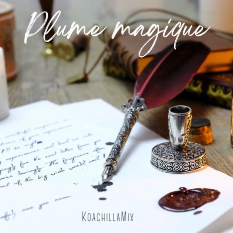 Plume Magique (Partie 2) | Boomplay Music