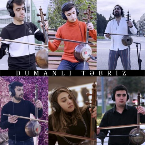 Dumanlı Təbriz (Acoustic Version) | Boomplay Music