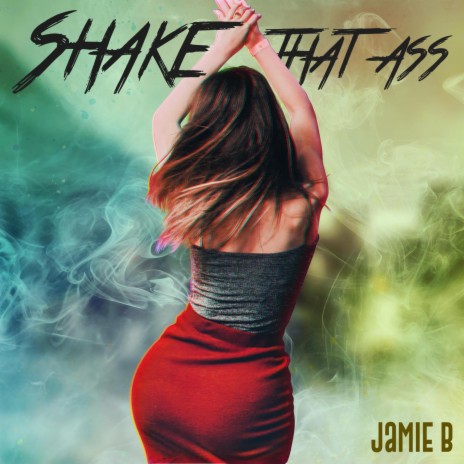 Shake That Ass | Boomplay Music