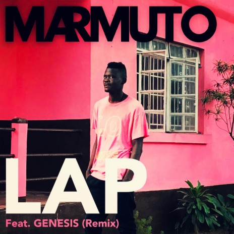 LAP (MARMUTO Remix Extended Version) ft. MARMUTO & Genesis