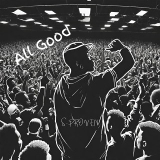 All Good lyrics | Boomplay Music