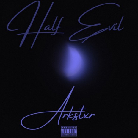 Half Evil | Boomplay Music