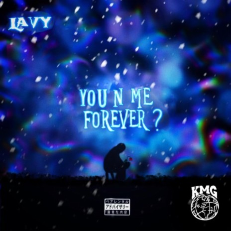 You N Me Forever? | Boomplay Music