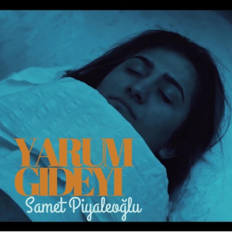 Yarum Gideyi | Boomplay Music