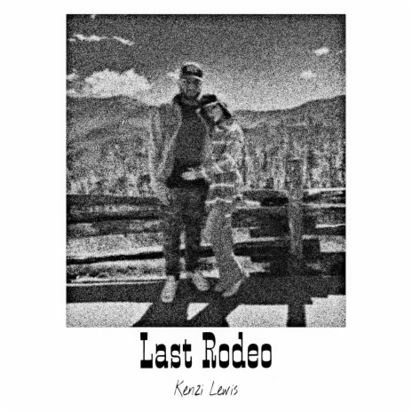 Last Rodeo | Boomplay Music