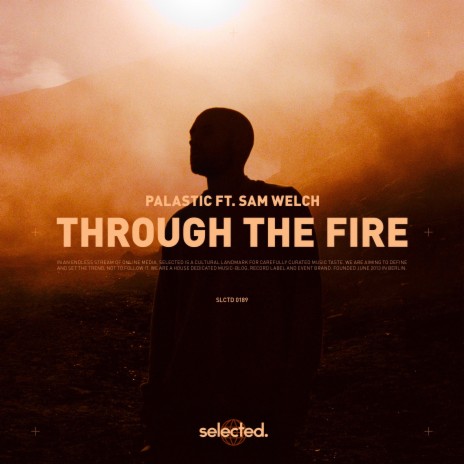 Through the Fire ft. Sam Welch | Boomplay Music