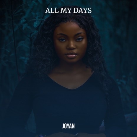 All My Days | Boomplay Music