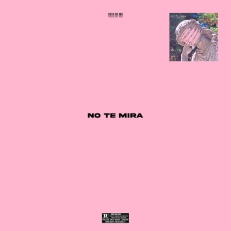 No Te Mira ft. Dvlgxs | Boomplay Music