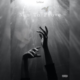 Nun To Prove