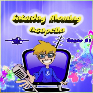 Saturday Morning Acapella, Vol. 21 (Acapella)