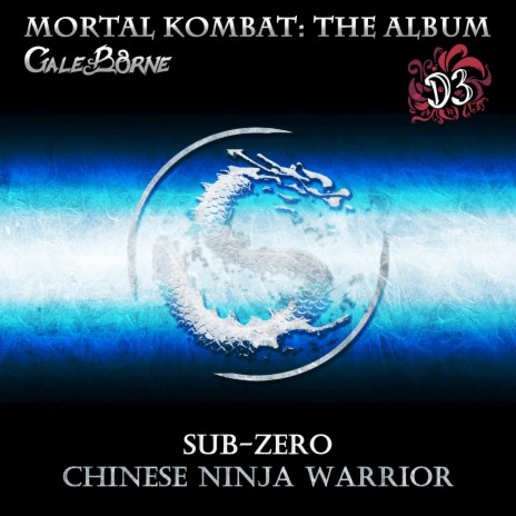 Sub-Zero (Chinese Ninja Warrior) [From Mortal Kombat] ft. Galeborne | Boomplay Music