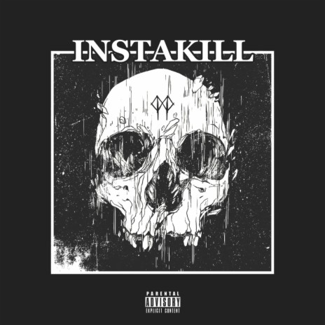 Instakill | Boomplay Music