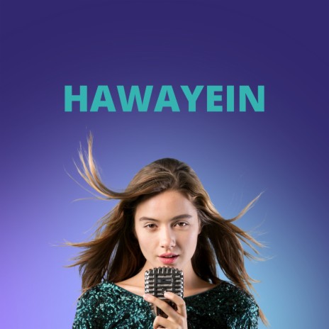 Hawayein | Boomplay Music
