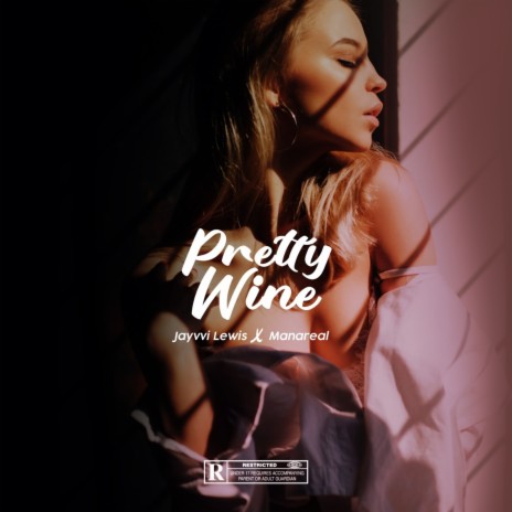 Pretty Wine ft. Jayvvi Lewis | Boomplay Music