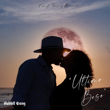 Último beso ft. Tears of Memories | Boomplay Music