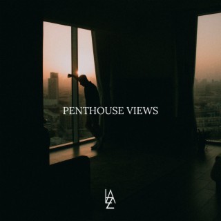 Penthouse Views lyrics | Boomplay Music
