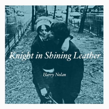 Knight in Shining Leather | Boomplay Music