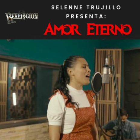Amor eterno ft. Selenne trujillo | Boomplay Music