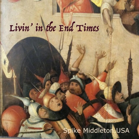 Livin' In The End Times | Boomplay Music