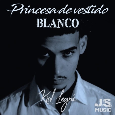 Princesa de vestido blanco ft. JSMusic | Boomplay Music