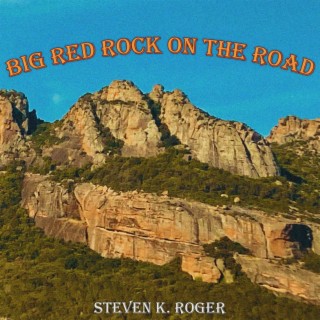 Big Red Rock on the Road