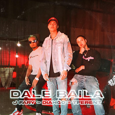 Dale Baila ft. DIAHGO & J FARY El Novato