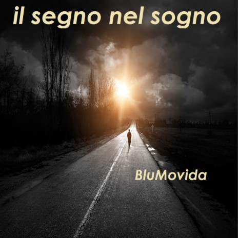 Il segno nel sogno | Boomplay Music