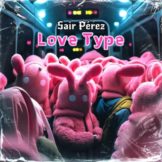 Type Love