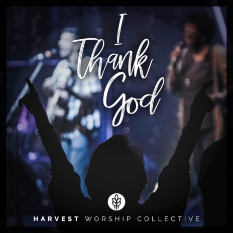 I Thank God | Boomplay Music