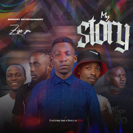 My Story (feat. Slim B ZM,T-Rex,Bizo,Fk Shonx & Kaps liq)