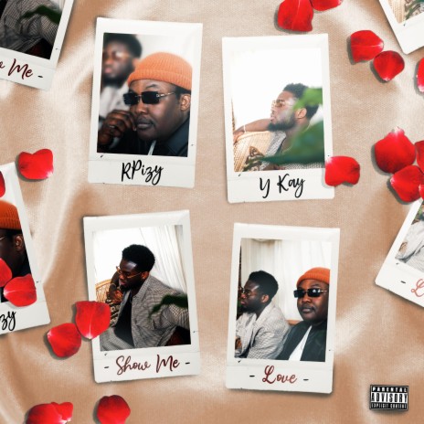 Show Me Love ft. Rpizy | Boomplay Music