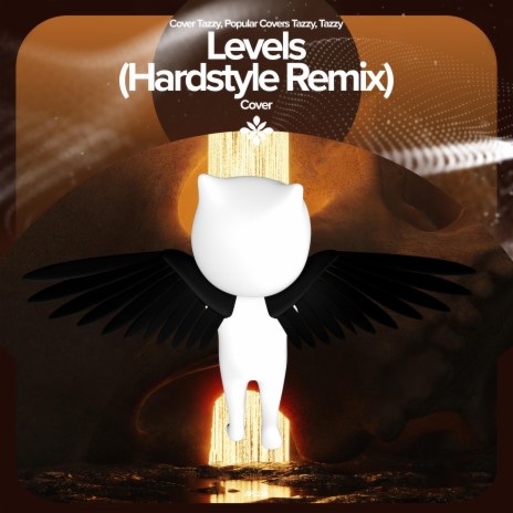 LEVELS (HARDSTYLE REMIX) - REMAKE COVER ft. ZYZZ HARDSTYLE & Tazzy