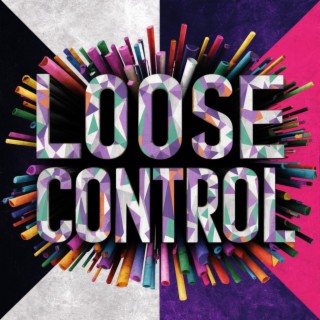 Loose Control