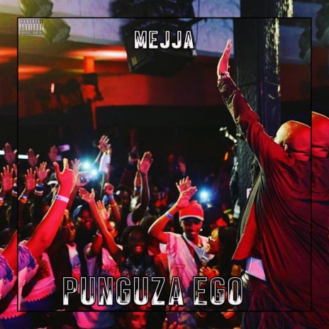 PUNGUZA EGO | Boomplay Music