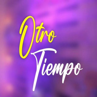 OTRO TIEMPO