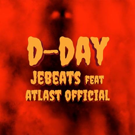 D-Day ft. Atlast Official | Boomplay Music