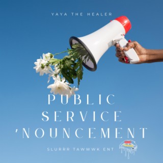 Public Service 'Nouncement