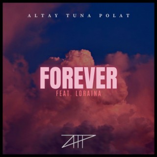 Forever (feat. Loraina)