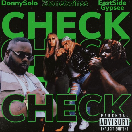 CHECK ft. 2tonetwinss & Eastside Gypsee | Boomplay Music