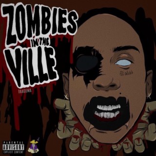 Zombies In The Ville (Remastered)