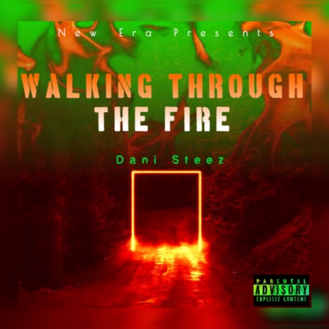 Walking Through the Fire | Boomplay Music