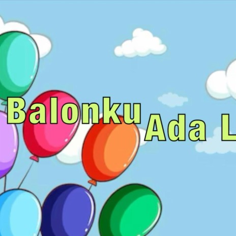 Balonku Ada Lima | Boomplay Music