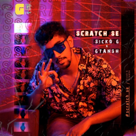 Scratch Se ft. gtansh | Boomplay Music